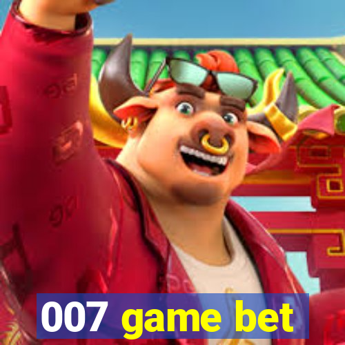 007 game bet